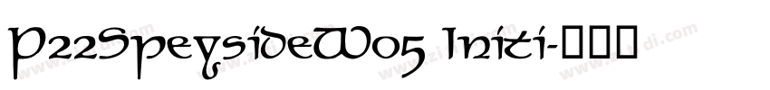 P22SpeysideW05 Initi字体转换